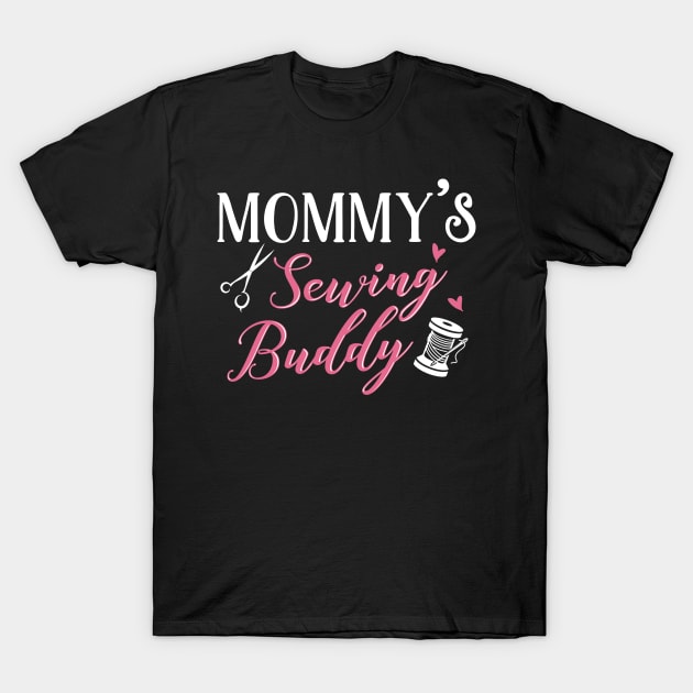 Sewing Mom and Baby Matching T-shirts Gift T-Shirt by KsuAnn